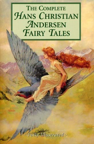 The Complete Hans Christian Andersen Fairy Tales