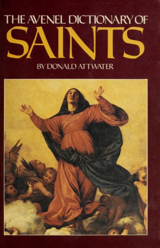 The Avenel Dictionary Of Saints