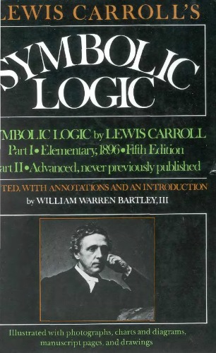 Lewis Carroll's Symbolic Logic