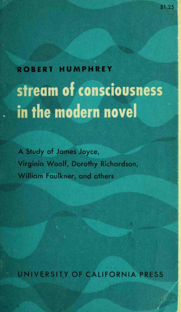 Stream of Consciousness in the Modern Novel