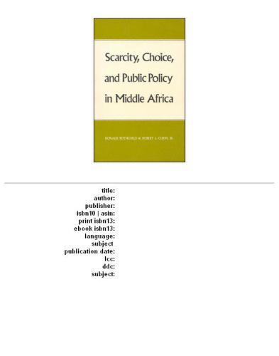 Scarcity, Choice, and Public Policy in Middle Africa