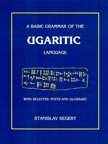 A Basic Grammar of Ugaritic Language