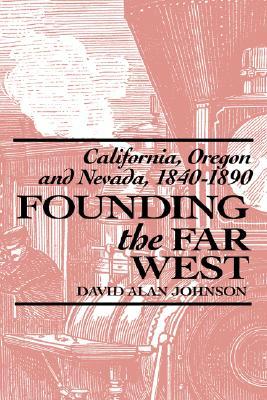 Founding the Far West