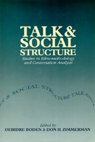 Talk and Social Structure