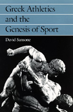 Greek Athletics and the Genesis of Sport