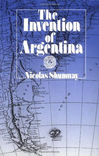 The Invention of Argentina