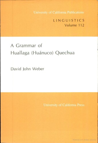 A Grammar of Huallaga (Huanuco) Quechua