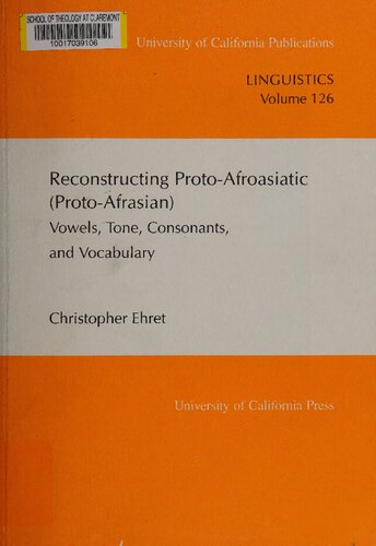 Reconstructing Proto-Afroasiatic (Proto-Afrasian)