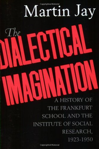 The Dialectical Imagination