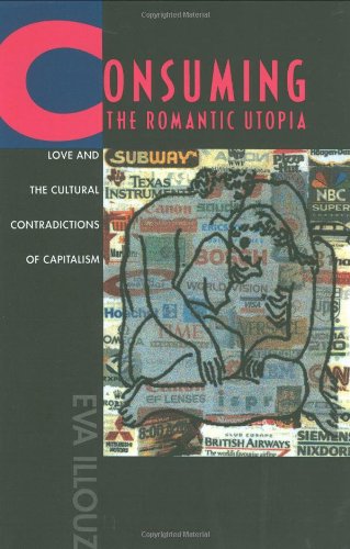 Consuming the Romantic Utopia