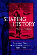 Shaping History