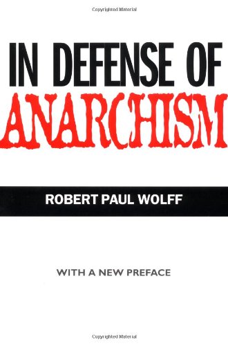 In Defense of Anarchism