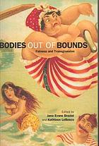 Bodies out of Bounds