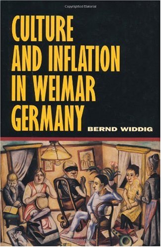 Culture and Inflation in Weimar Germany