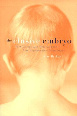 The Elusive Embryo