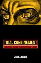 Total Confinement