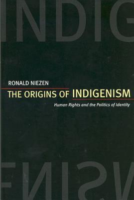 The Origins of Indigenism