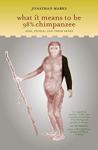 What it Means to be 98% Chimpanzee: Apes, People, and their Genes