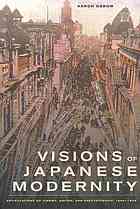 Visions of Japanese Modernity