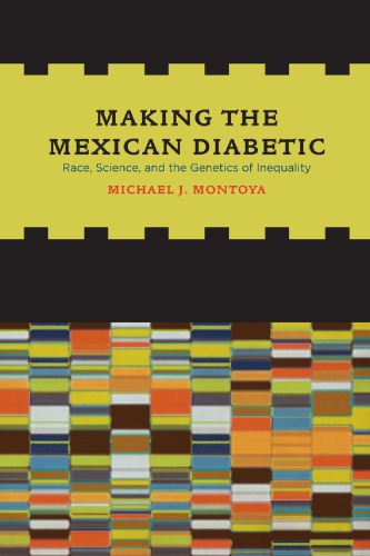 Making the Mexican Diabetic