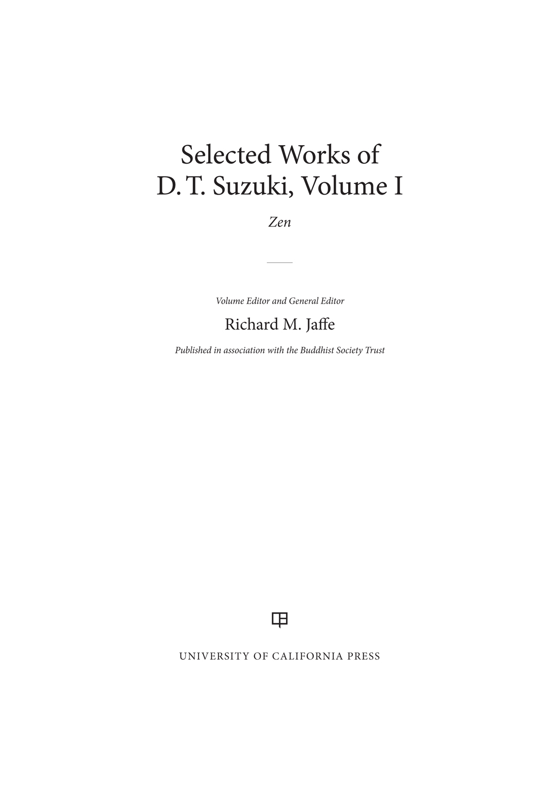 Zen (Selected Works of D.T. Suzuki, Vol 1)