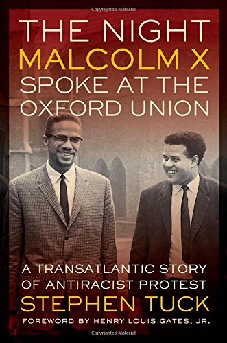 The Night Malcolm X Spoke at the Oxford Union