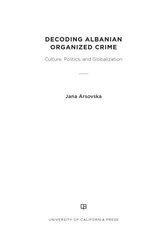 Decoding Albanian Organized Crime