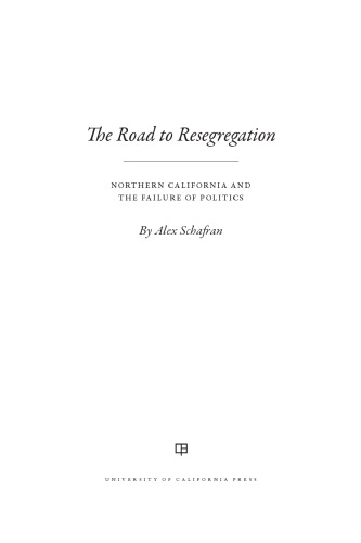 The Road to Resegregation