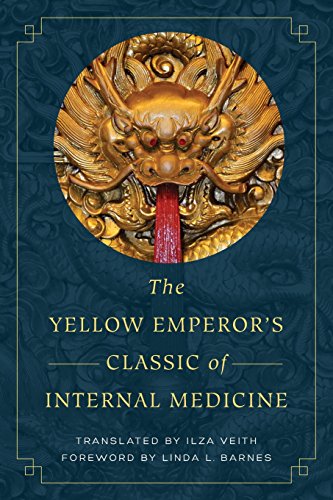 The Yellow Emperor's Classic of Internal Medicine