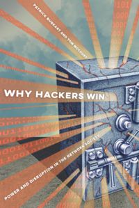 Why Hackers Win