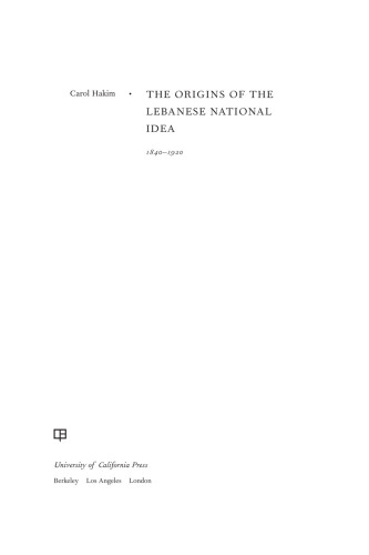 The Origins of the Lebanese National Idea