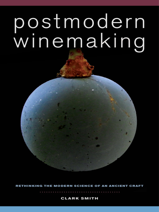 Postmodern Winemaking