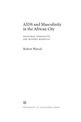 AIDS and Masculinity in the African City