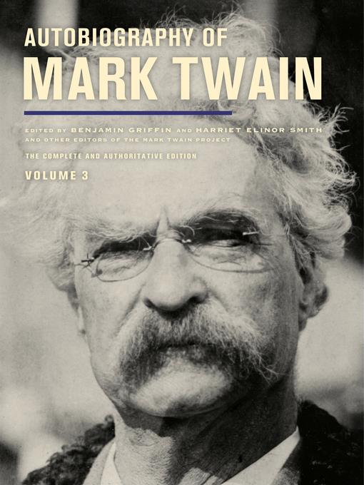 Autobiography of Mark Twain, Volume 3