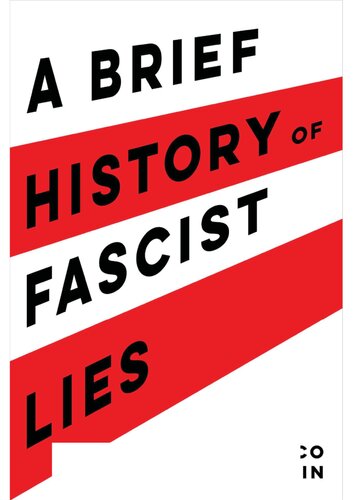 A Brief History of Fascist Lies