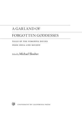 A Garland of Forgotten Goddesses