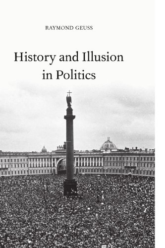 History and Illusion in Politics