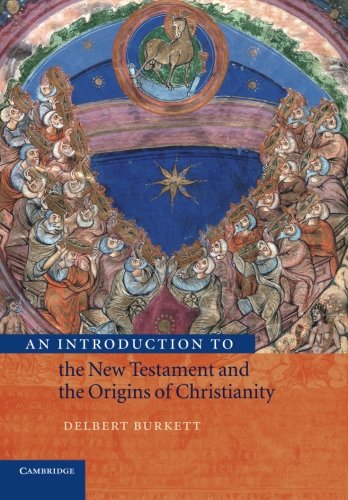 An Introduction to the New Testament and the Origins of Christianity