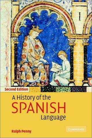 A History of the Spanish Language
