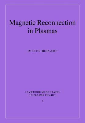 Magnetic Reconnection in Plasmas