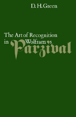 The Art of Recognition in Wolfram's 'Parzival'