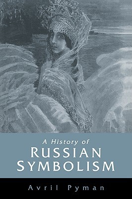 A History of Russian Symbolism