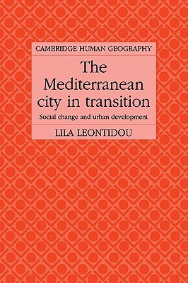 The Mediterranean City in Transition