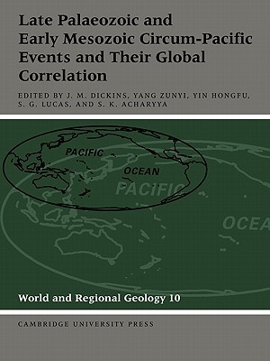 Late Palaeozoic and Early Mesozoic Circum-Pacific Events and Their Global Correlation