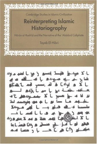 Reinterpreting Islamic Historiography