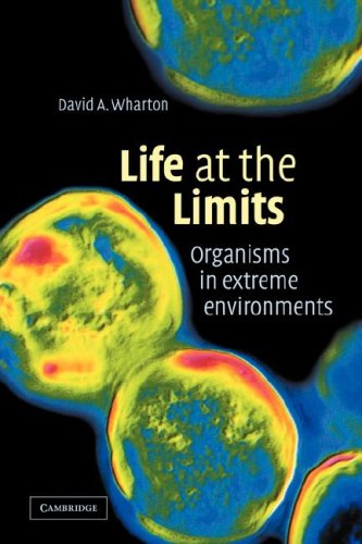 Life at the Limits: Organisms in Extreme Environments