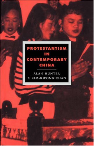 Protestantism in Contemporary China