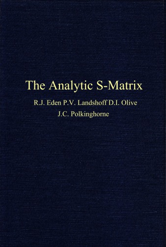The Analytic S-Matrix