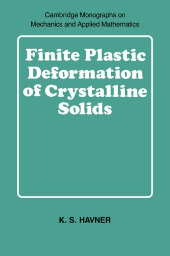 Finite Plastic Deformation of Crystalline Solids