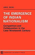 The Emergence of Indian Nationalism